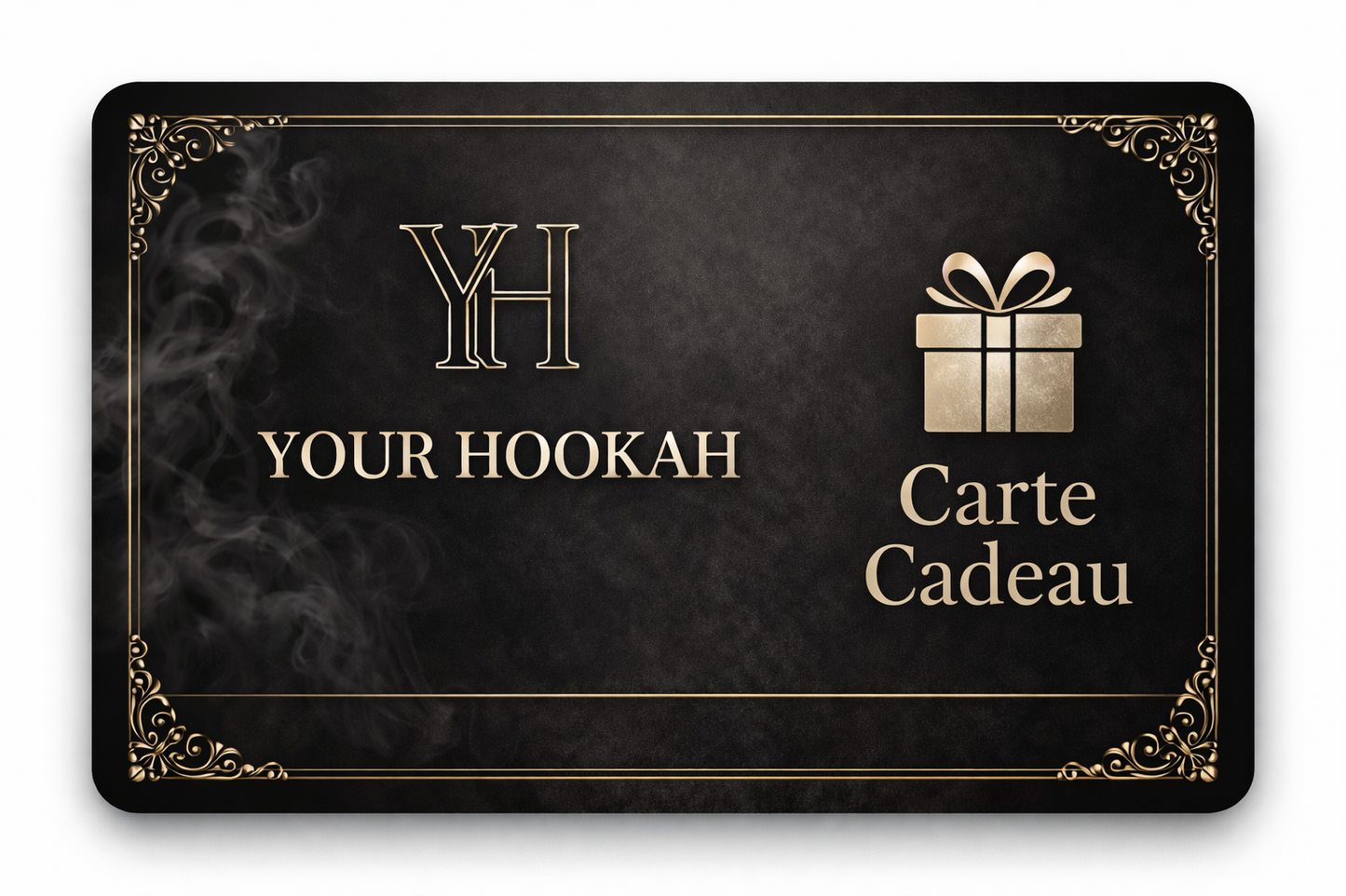CARTE CADEAU YOUR HOOKAH